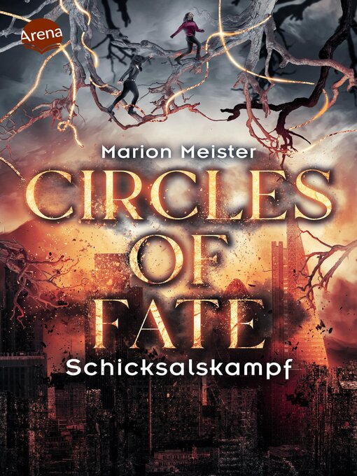 Titeldetails für Circles of Fate (3). Schicksalskampf nach Marion Meister - Verfügbar